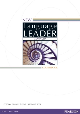 New Language Leader Advanced Coursebook - David Cotton, David Falvey, Simon Kent, Ian Lebeau, Gareth Rees