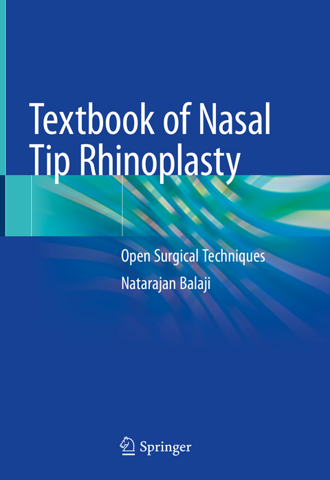 Textbook of Nasal Tip Rhinoplasty - Natarajan Balaji