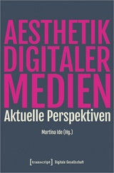 Ästhetik digitaler Medien - 