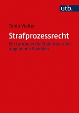 Strafprozessrecht - Tonio Walter