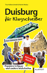 Duisburg für Klugscheißer - Tina Halberschmidt, Martin Wedau