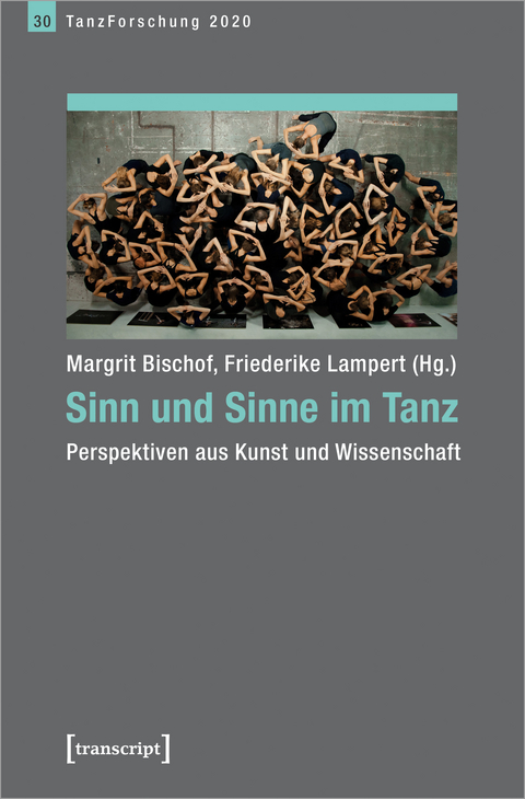 Sinn und Sinne im Tanz - 