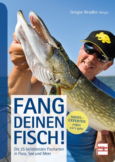 Fang deinen Fisch! - Gregor Bradler