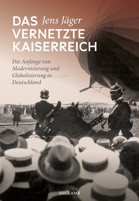 Das vernetzte Kaiserreich - Jens Jäger