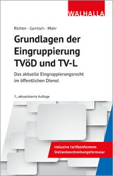 Grundlagen der Eingruppierung TVöD und TV-L - Achim Richter, Annett Gamisch, Thomas Mohr