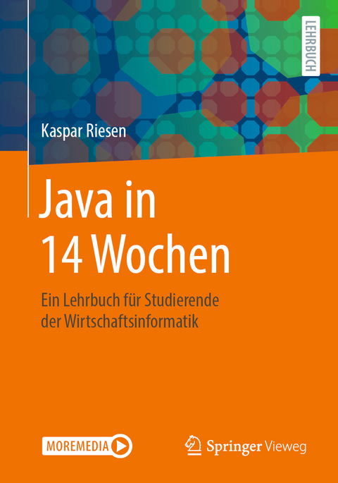 Java in 14 Wochen - Kaspar Riesen