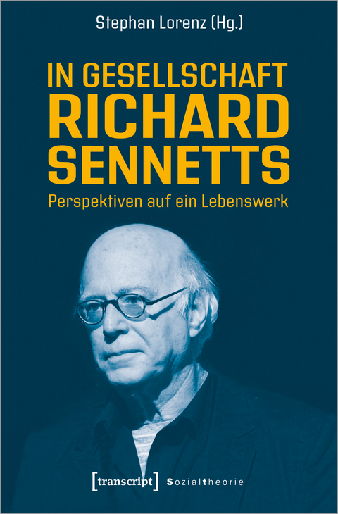 In Gesellschaft Richard Sennetts - 