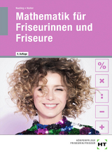 Mathematik für Friseurinnen und Friseure - Nuding, Helmut; Haller, Josef