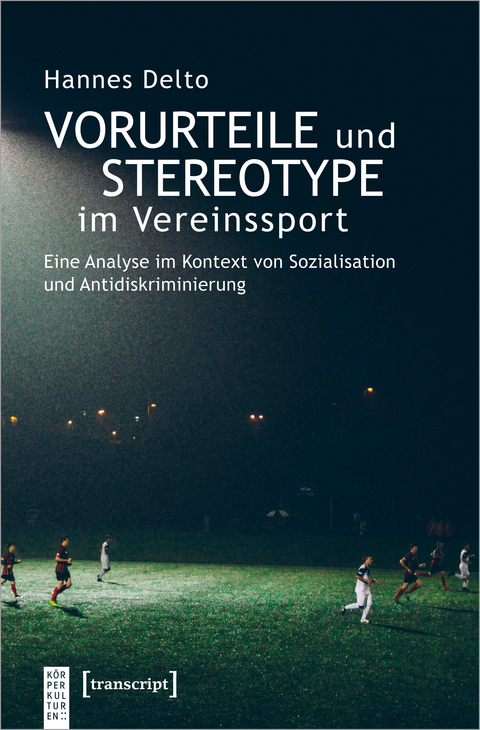 Vorurteile und Stereotype im Vereinssport - Hannes Delto