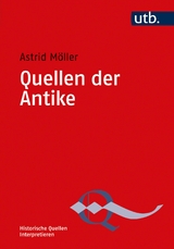 Quellen der Antike - Astrid Möller