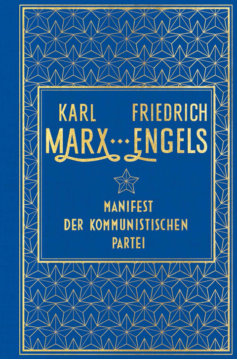 Manifest der Kommunistischen Partei - Karl Marx, Friedrich Engels