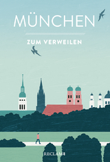 München zum Verweilen - 