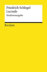 Lucinde. Ein Roman. Studienausgabe - Friedrich Schlegel