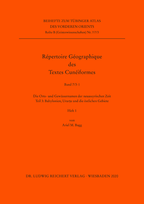 Die Orts- und Gewässernamen der neuassyrischen Zeit - Ariel M. Bagg