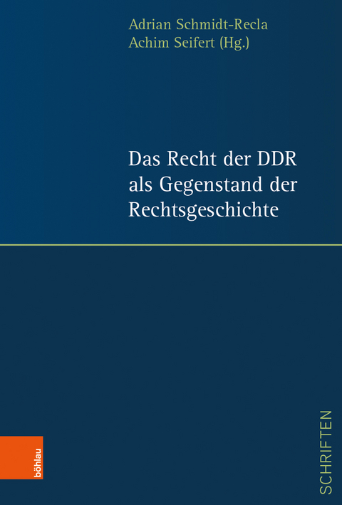 Das Recht der DDR als Gegenstand der Rechtsgeschichte - 