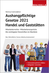 Aushangpflichtige Gesetze 2021 Handel und Gaststätten - Walhalla Fachredaktion