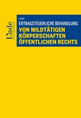 Ertragsteuerliche Behandlung von mildtätigen Körperschaften öffentlichen Rechts - Elisabeth Kaindl