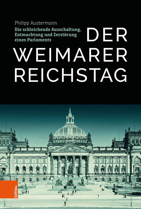 Der Weimarer Reichstag - Philipp Austermann