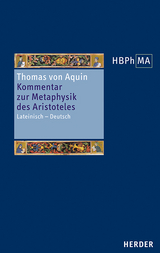 Kommentar zur Metaphysik des Aristoteles -  Thomas von Aquin