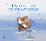 Und der Igel schwimmt doch! - Kleeberg, Ute; Satie, Erik; Antheil, George; Beethoven, Ludwig van; Glinka, Michail