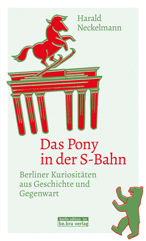 Das Pony in der S-Bahn - Harald Neckelmann