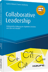 Collaborative Leadership - Katrin Glatzel, Tania Lieckweg