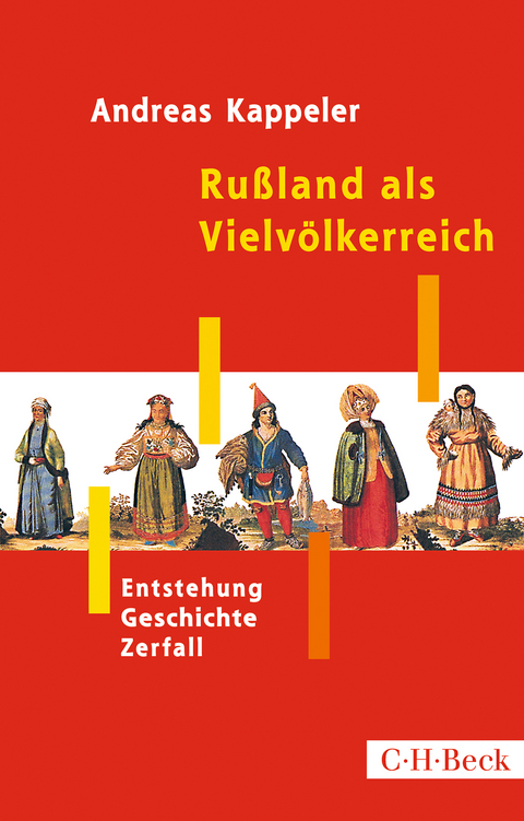 Rußland als Vielvölkerreich - Andreas Kappeler