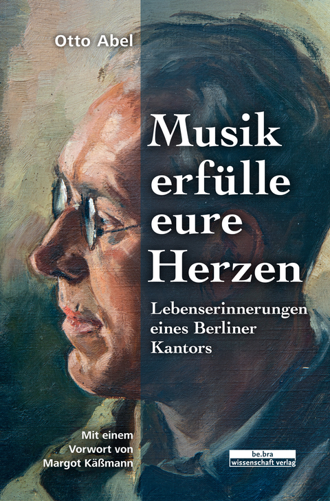 Musik erfülle eure Herzen - Otto Abel