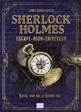 Sherlock Holmes – Escape-Room-Universum - James Hamer-Morton