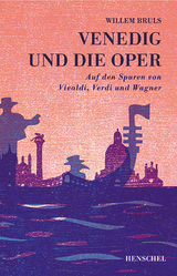 Venedig und die Oper - Willem Bruls