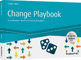 Change Playbook - inkl. Arbeitshilfen online - Markus Müller