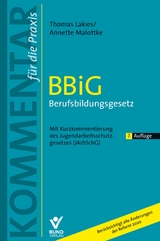 BBiG Berufsbildungsgesetz - Thomas Lakies, Annette Malottke