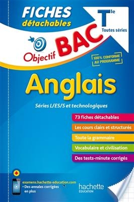 Anglais terminales toutes séries : séries L, ES, S et technologiques : 73 fiches détachables - Marie-Christine Moser, Thierry Corbet