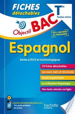 Espagnol terminales toutes séries : séries L, ES, S et technologiques : 53 fiches détachables - Jean-Rémy Cuenot