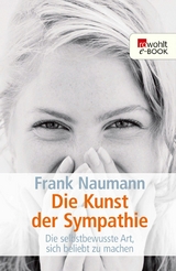 Die Kunst der Sympathie -  Frank Naumann