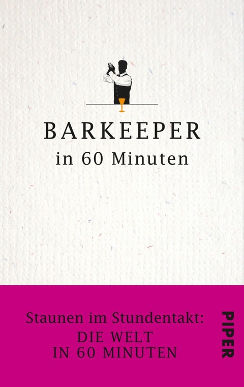 Barkeeper in 60 Minuten -  Gisela Lueckel,  Gordon Lueckel