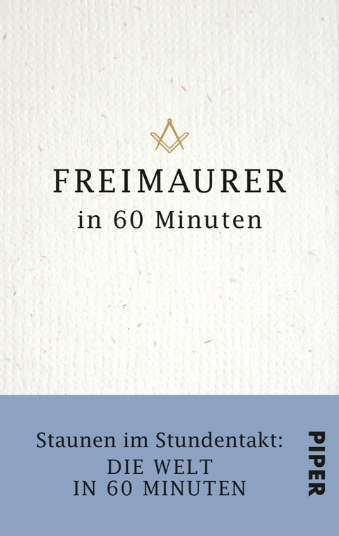 Freimaurer in 60 Minuten -  Philip Militz