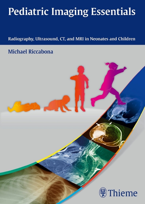 Pediatric Imaging Essentials -  Michael Riccabona