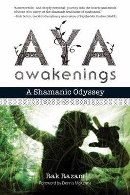 Aya Awakenings -  Rak Razam