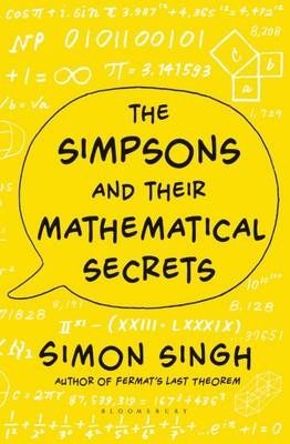 Simpsons and Their Mathematical Secrets -  Simon Singh