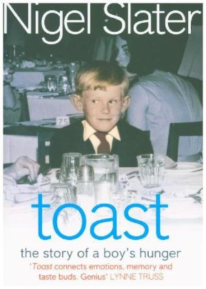 Toast -  Nigel Slater