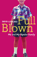 Full Blown -  David Lovelace