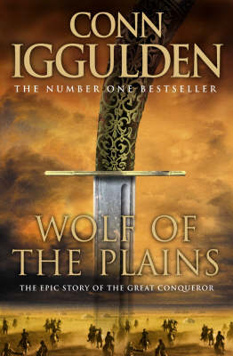 Wolf of the Plains -  Conn Iggulden