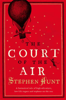 Court of the Air -  Stephen Hunt