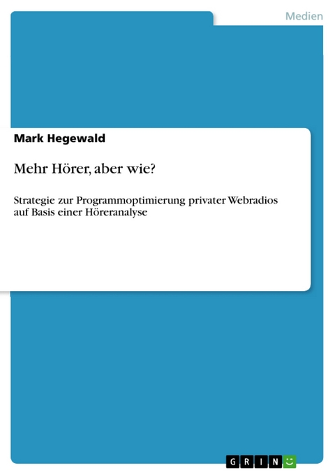 Mehr Hörer, aber wie? - Mark Hegewald