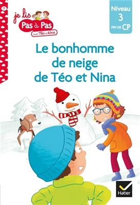 Le bonhomme de neige : niveau 3, fin de CP - Isabelle Chavigny