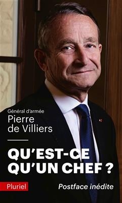 Qu'est-ce qu'un chef ? - Pierre de Villiers