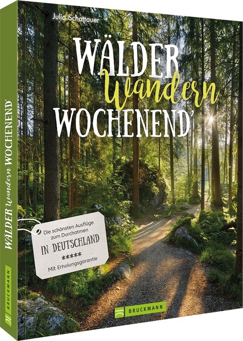 Wälder, Wandern, Wochenend’ - Julia Schattauer