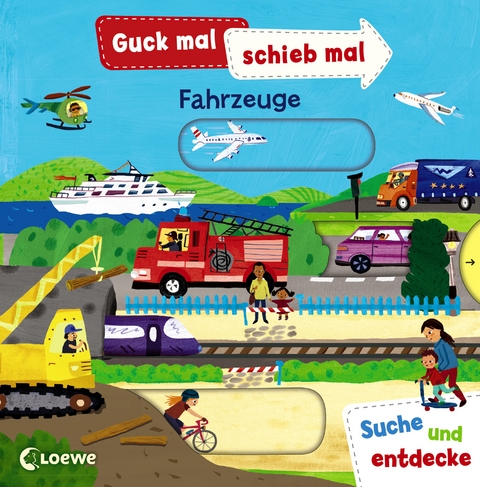 Guck mal, schieb mal! Suche und entdecke - Fahrzeuge