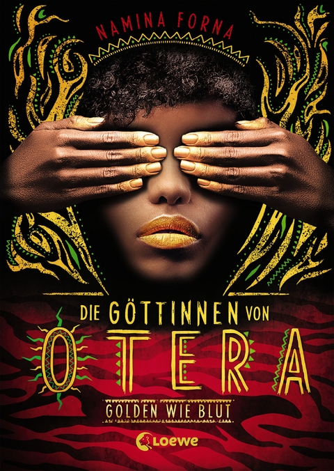 Die Göttinnen von Otera - Golden wie Blut - Namina Forna